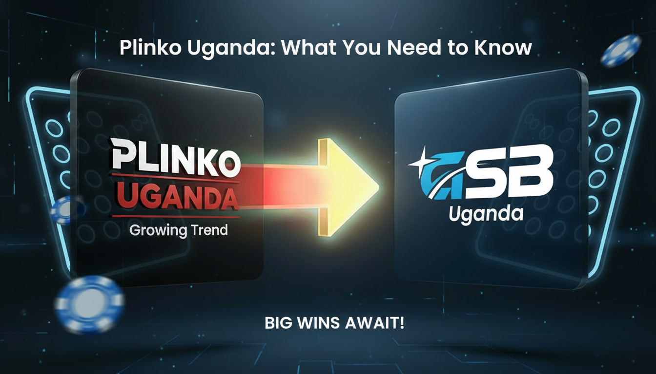 Plinko Uganda: What You Need to Know About This Growing Trend